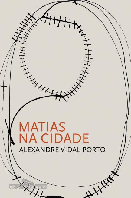 Capa do livro Matias na cidade, de Alexandre Vidal Porto